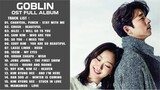 Goblin OST Full Playlist HD 🎥
