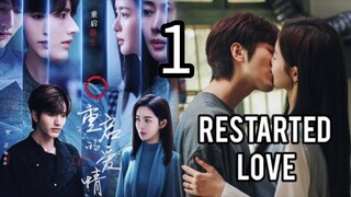 1  重新开始的爱情 Chóngxīn kāishǐ de àiqíng [Restarted Love]..... 🇨🇳