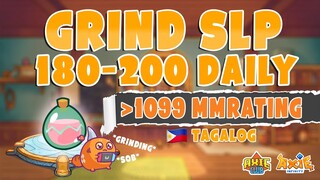 Axie Infinity: Paano Mag-Grind up to 180-200 SLP Araw-Araw! (1099+ MMR) | AxieClub