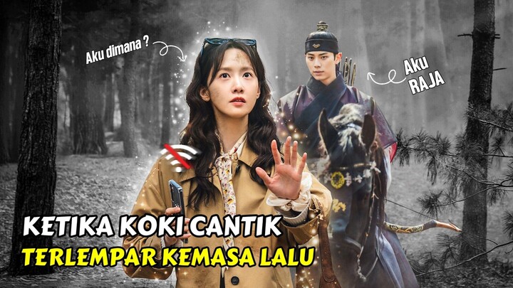 TERLEMPAR KE MASA LALU , KOKI CANTIK INI HARUS MELAYANI RAJA || BON APPETIT FULL EPISODE