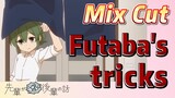 [My Sanpei is Annoying]  Mix Cut | Futaba's tricks