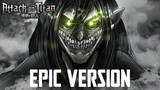 Attack on Titan S4: The Rumbling | EPIC VERSION (Hiroyuki Sawano Style)