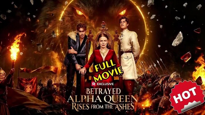 Betrayed Alpha Queen Rises from the Ashes : English w/engsub