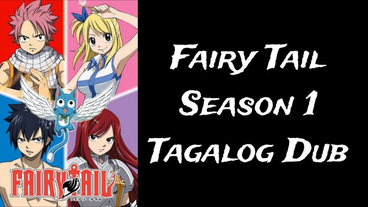 Fairy Tale - Season 1 Episode 2-5 (Tagalog Dub)