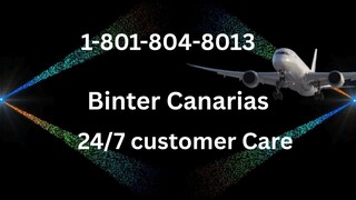 Binter Canarias® Teléfono 2025: Guía Completa con Todos los Números Oficiales de Atención al Cliente