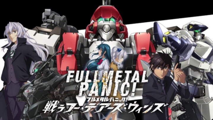 Anime Mecha + Komedi Sekolah?! Ini Dia Full Metal Panic!!