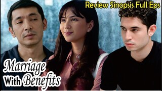 Spoiler Serial Drama Marriage With Benefits Eps Full