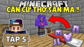 MINECRAFT THỢ SĂN MA CÀ RỒNG 1.18 | TẬP 5 | PHÙ PHÉP GIÁP THỢ SĂN MA CÀ RỒNG VÀ XÂY CĂN CỨ !!