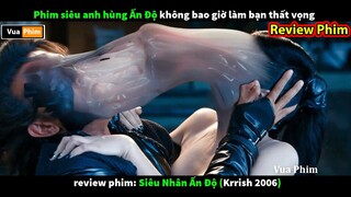 phim lẻ Ấn Độ hay nhất - review phim Siêu Nhân Krrish 3