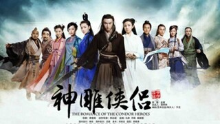 [Wuxia Series] The Romance Of The Condor Heroes (2014) ~ (07)