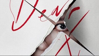 DEAR X EPISODE 8