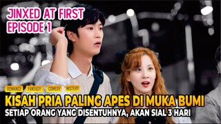 Jinxed at First Episode 1 - Alur Cerita Drama Korea, Kisah Pria Paling Apes di Muka Bumi