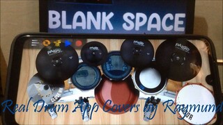 TAYLOR SWIFT - BLANK SPACE | Real Drum App Covers by Raymund