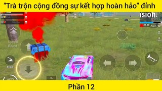 Trà trộn cộng đồng sự kết hợp hoàn hảo đỉnh #12