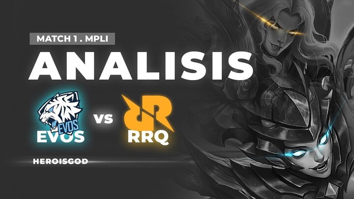 ANALISIS EVOS vs RRQ  MPL Invitational  MATCH 1  MLBB