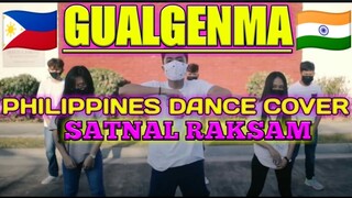 GUALGENMA | SATNAL RAKSAM S R | PHILIPPINES DANCE COVER | NORTHEAST INDIA