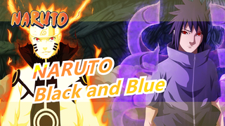 [Naruto/MAD] Naruto VS Sasuke - 「Black and Blue」_A