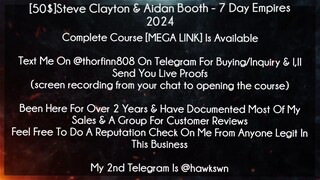 [50$]Steve Clayton & Aidan Booth Course 7 Day Empires 2024 download