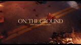 "On The Ground" Rosé versi Baru