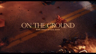 A New Version of Rosé's "On The Ground"