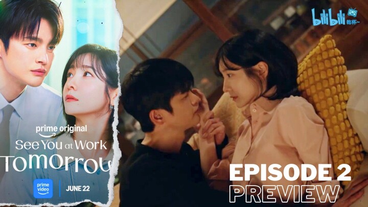 See You at Work Tomorrow - Ep 2 Sub Indo!