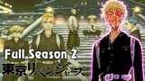 Full Tokyo Revengers Season 2 : Touman Chiến Hắc Long Đời Thứ 10 - Takemichi Làm Người Hùng