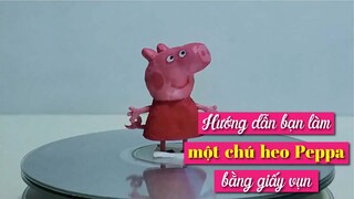 Hướng dẫn bạn làm một chú heo Peppa bằng giấy vụn