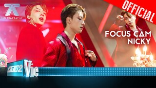 FOCUS CAM: Nicky - Catch Me If You Can | Anh Trai Say Hi