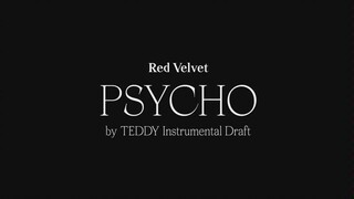 如果RED VELVET新歌《PSYCHO》是作曲家TEDDY写的～