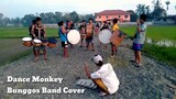 Dance Monkey | Bunggos Band Cover