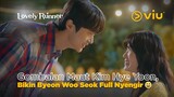 Kena Gombalan Maut Kim Hye Yoon, Byeon Woo Seok Full Nyengir 😆 | Lovely Runner EP12