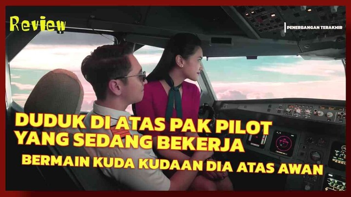 SKANDAL PILOT DAN PRAMUGARI, PERSELINGKUHAN DI ATAS AWAN | REVIEW FILM