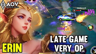 AOV : NEW HERO ERIN GAMEPLAY | LATE GAME VERY OP - ARENA OF VALOR LIÊNQUÂNMOBILE ROV COT 傳說對決