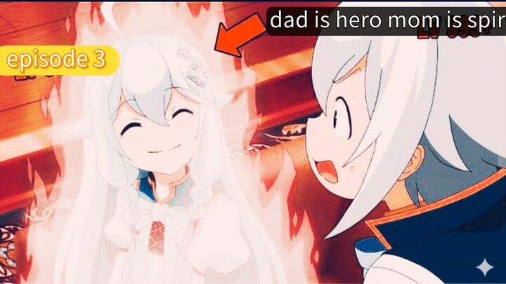 gambar dad is hero mom is spirit episode 2