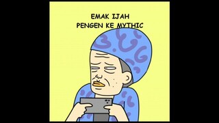 Emak Ijah pengen ke mythic