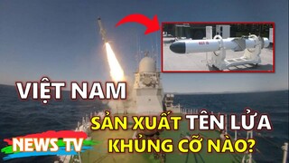 Hé lộ TÊN LỬA ĐỐI HẢI siêu hiện đại do Việt Nam tự sản xuất