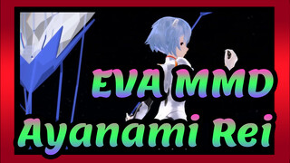 [EVA MMD] Ayanami Rei - The Beginning Song Towards the End