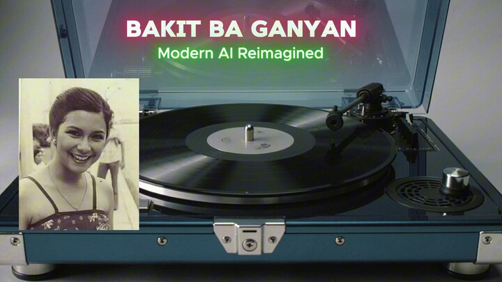 AI SONG ( BAKIT BA GANYAN )