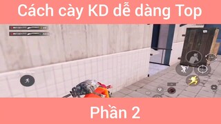 Cách cày KD dễ dàng Top #2