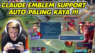 NYOBA CLAUDE PAKE EMBLEM SUPPORT !!! TERNYATA OP GAES !!! - Mobile Legends Gameplay