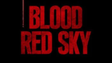 Blood Red Sky 2021 (1080p)