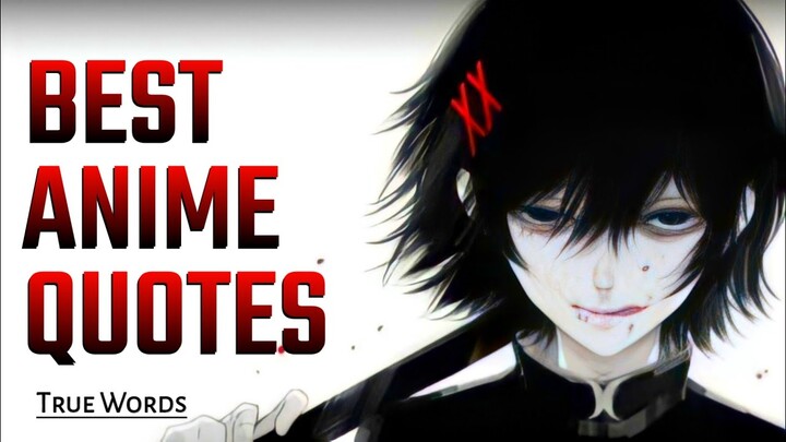 Best Anime Quotes from Top Anime | ANIME QUOTES