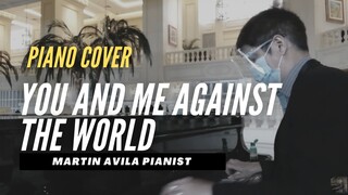 You and Me Against the World    |    Paul Williams /Helen Reddy    |     Martin Avila Piano Cover
