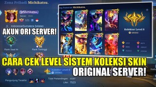 CARA CEK LEVEL KOLEKTOR SKIN ORIGINAL SERVER! EVENT SISTEM KOLEKSI MOBILE LEGENDS ORI SERVER