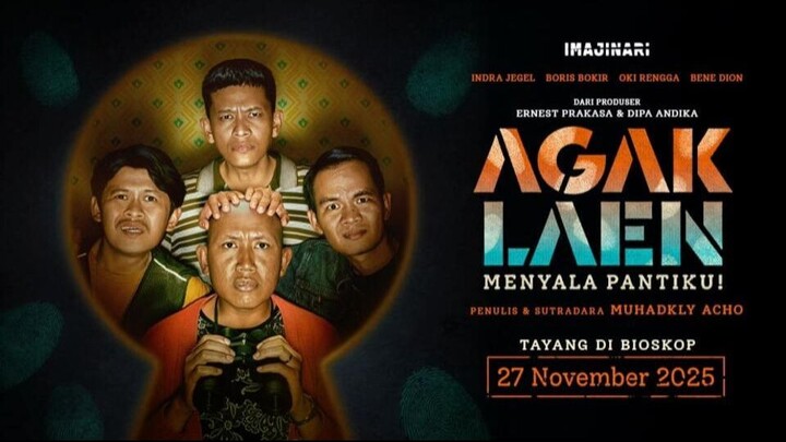 AGAK LAEN 2025 - MENYALA PANTIKU 720P HD SUB INDO