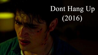 Don’t Hang Up (2016) SUB INDO