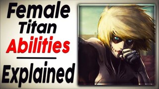 Female Titan Abilities Explained (Attack on Titan)
