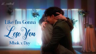 Like I'm Gonna Lose You | Mhok x Day | Last Twilight【FMV】