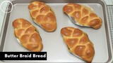 ขึ้นรูปขนมปังเปีย ขนมปังเนยสด Butter Braid Bread | AnnMade