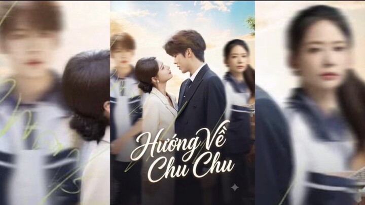 TRỌN BỘ [Hướng Về Chu Chu] Diễn Viên: Trương Bạch Vân (Charon) - Trương San